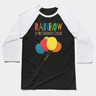 My Favorite Color is Rainbow Baseball T-Shirt